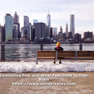 audio book Combating Fear and What Fear Does to Your Brain